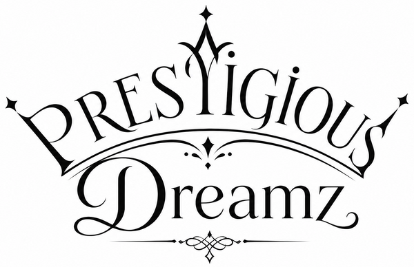PRESTIGIOUS DREAMZ
