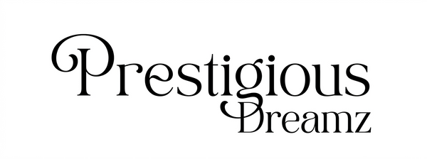 PRESTIGIOUS DREAMZ